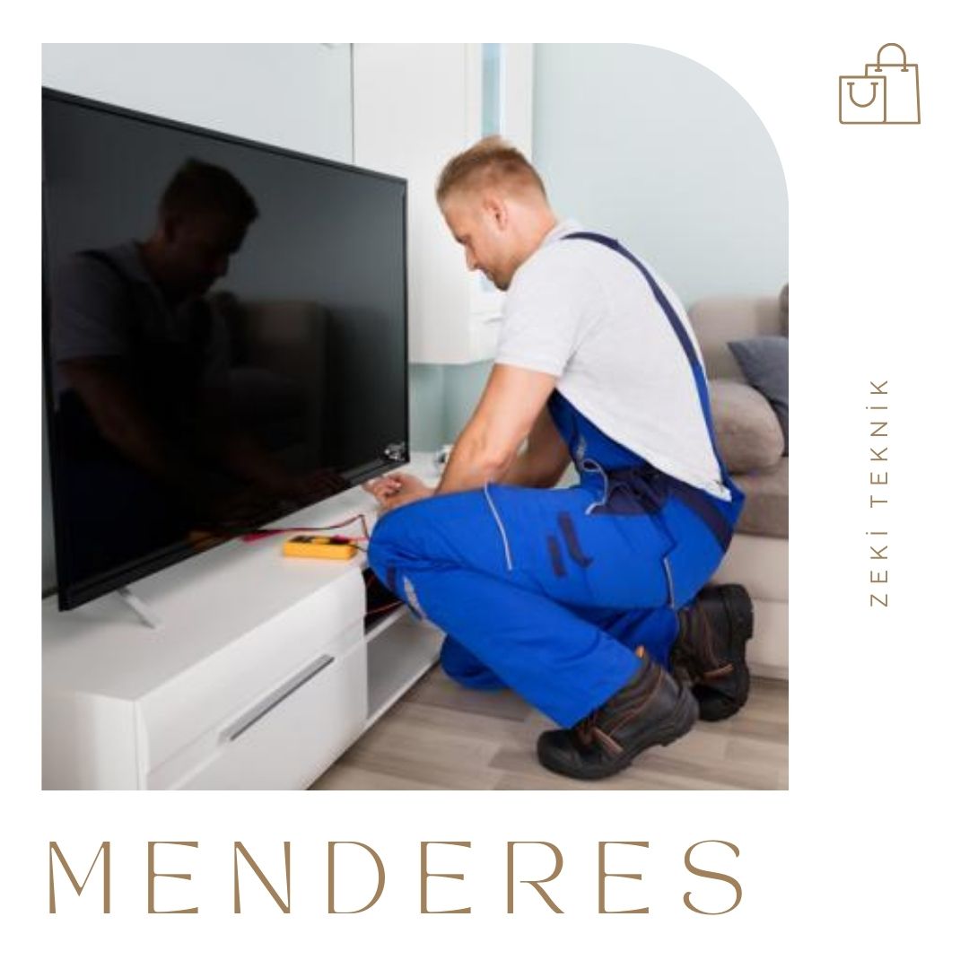 Menderes Televizyon Tamircileri